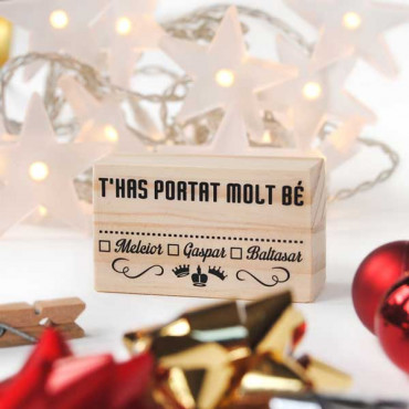 Holiday rubber stamp "Reis Mags - T'has portat molt bé" in catalan